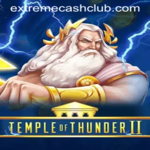 Discover the Thrills of TempleofThunderII: The EXTREME CASH Experience