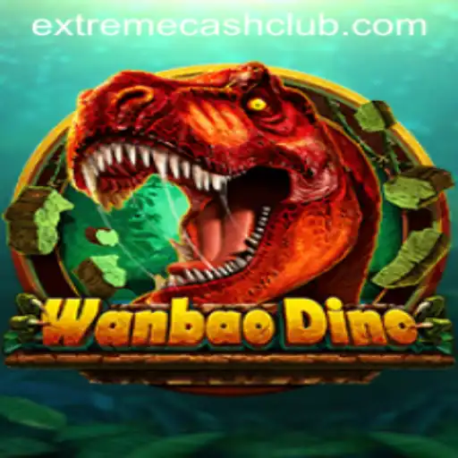 Discover the Thrills of WanBaoDino: Your Path to EXTREME CASH